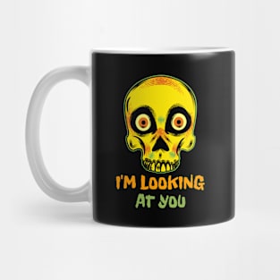 I'm Looking At You - Skull Mug